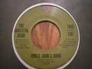 THE GRATEFUL DEAD - UNCLE JOHN'S BAND, WARNER BROS. 7410, 45 RPM, 1970, NM