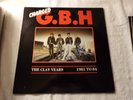 Charged G.B.H* – The Clay Years - 1981 To 84 Clay Records – CLAY LP21