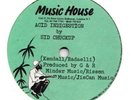 HOUSE - --   SID CHUCKUP--  ACID INDIGESTION  -   UK  7 ACETATE