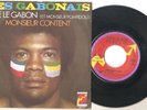 LES GABONAIS - Disques Flèche - Claude François - SP 