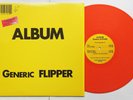 Flipper - Generic Flipper LP ORANGE WAX Negative Trend Crime San Francisco Punk