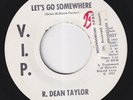 R. Dean TAYLOR * Let's Go Somewhere * 1965 USA PROMO 45 * MOTOWN SOUL * Listen