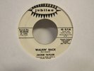 Jackie Taylor Walkin' Back / I've Been Loved Promo R & B  7
