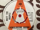Mott The Hoople  7” Vinyl Promo Single  “ Honaloochie Boogie “ CBS 25th May 1973