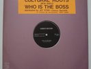 CULTURAL ROOTS Who is The Boss NM- CHRIS'S '86 UK Roots Reggae 12