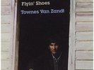 Townes Van Zandt Flying Shoes (Vinyl LP)