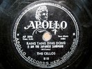 THE CELLOS   RANG TANG DING DONG /YOU TOOK MY LOVE 78 APOLLO 501 Crazy Doo-Wop