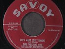 EARL WILLIAMS: let's make love tonight / i can't go on SAVOY 7