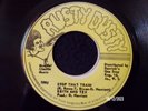 KEITH AND TEX  -  STOP THAT TRAIN  (ROCKSTEADY)  45