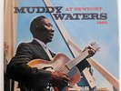MUDDY WATERS AT NEWPORT 1960 CHESS CH9198 US SHRINK VINYL LP