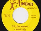 JOHNNY COOL & THE COUNTS The Love Bounce RARE M- northern soul 45 r&b mod HEAR