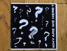 Various Why Are We Here? 7
