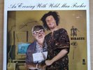 An Evening With Wild Man Fischer - double Vinyl LP UK press (Reprise 1969) Zappa