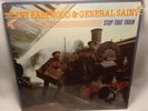 CLINT EASTWOOD & GENERAL SAINT, STOP THAT TRAIN VINYL LP
