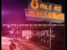 8 Mile Music From And Inspired By The Motion Picture Expanded Edition 20th Anniv