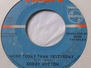 Bobby Hutton *  More Today Than Yesterday  *  Philips  *  70's Soul  45  *  Ex