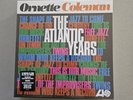 Atlantic Years by Coleman, Ornette (Record, 2018)