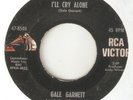 GALE GARNETT Ill Cry Alone RCA BELGIAN NORTHERN SOUL USA 45
