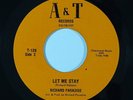70s Soul 45 RICHARD PARADISE Let Me Stay/I Can Do Bad By Myself on A&T VG++