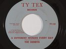 R&B Soul 45 DERBYS Different Woman Every Day/The Crow on Ty Tex