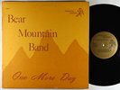 Bear Mountain Band - One More Day LP - Predator - Private Psych VG+ Autograph