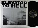 Elevator To Hell - Part Three Mini LP - Sub Pop VG+