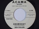 R&B Soul 45 ZEN FULLER Doomsday/Take A Memo From A Fool on Acama promo