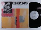 FREDDY KING Live In Nancy, 1975 - Vol. 2 FRANCE'S CONCERT LP VG++ france a