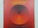 ROBIN TROWER For Earth Below CHR.1073 LP Vinyl VG++ Cover VG+ 1975 UK 1st Press