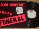 Jon Wayne -Texas Funeral- LP Hybrid Records (TEX-1) Country Rock