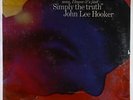 John Lee Hooker - Simply The Truth LP - Bluesway SEALED