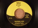Mournin' Fogg  Seasonal Love/Big Boss Man  Fuzz Garage 1969 Crown Ltd.