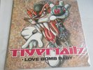 TIGERTAILZ- LOVE BOMB BABY 1989 VINYL 12