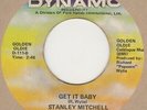 Stanley Mitchell Get It Baby  Dynamo Soul Northern Motown