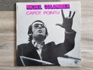 Michel Colombier - Capot Pointu - LP 33T Gatefold - La Compagnie LP1001 - 1969