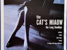 CAT’S MIAOW - The Long Goodbye (Bliss Out v.14) (1999 10” on Darla) EX-/M-