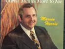 Marvin Harris Christ Means More To Me LP OUT OF PRINT RARE HARD TO FIND