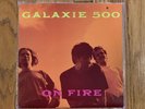 Galaxie 500 On Fire LP 1989 Rough Trade Records US Sonic Youth Replacements Luna