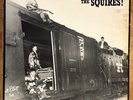 The Squires ‎– Going All The Way With The Squires CRYPT 008 - 1986 - LP
