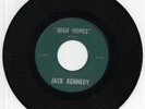 Frank Sinatra  Jack Kennedy  High Hopes / All The Way  Rare Original 45
