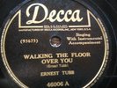 78 rpm Decca 46006, Ernest Tubb, Walking the Floor Over You, country E+