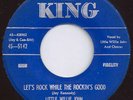 Little Willie John - Let's Rock While The Rockin's Good / You're A Sweetheart...