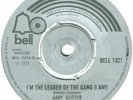 Gary Glitter - I'm The Leader Of The Gang (I Am ) (7