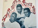 Howlin' Wolf, Muddy Waters, Bo Diddley- The Super Super Blues Band. Chess. VG+