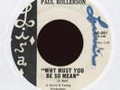 Paul Rollerson - Why Must You Be So Mean on Lisa R&B Rocker