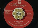 HEAR The Griffins My Baby's Gone / Why Must You Go MERCURY 70913 DOO WOP R&B