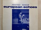 Manfred Schoof European Echoes 1969 Peter Brötzmann Bailey Bennink LP FMP 0010