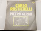 DISCO LP 33 GIRI AUTOGRAFATO CARLO RUSTICHELLI COLONNE SONORE FILM PIETRO GERMI