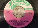 THEE MIDNITERS It'll Never Be Over For Me / Midnite Feeling 7