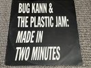 Bug Kann & The Plastic – Made In Two Minutes Vinyl Record FIRST UK Pressing 1991